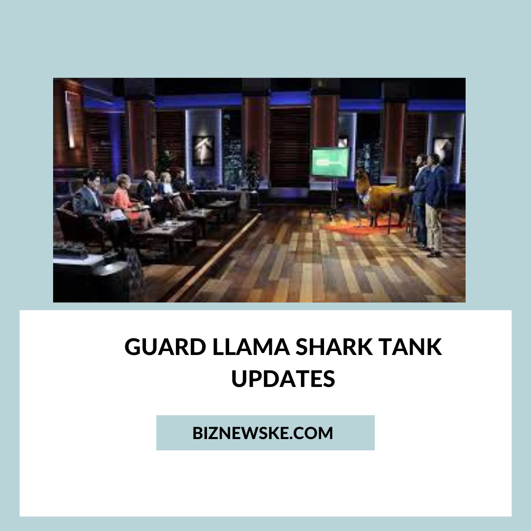 Guard Llama Shark Tank Updates