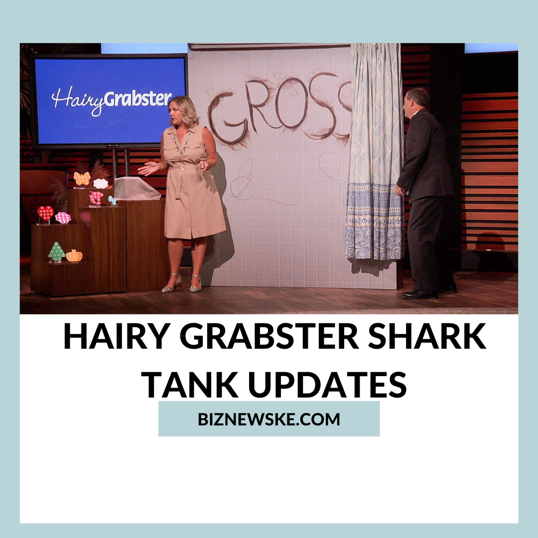 Hairy Grabster Shark Tank Net Worth 2023 2024