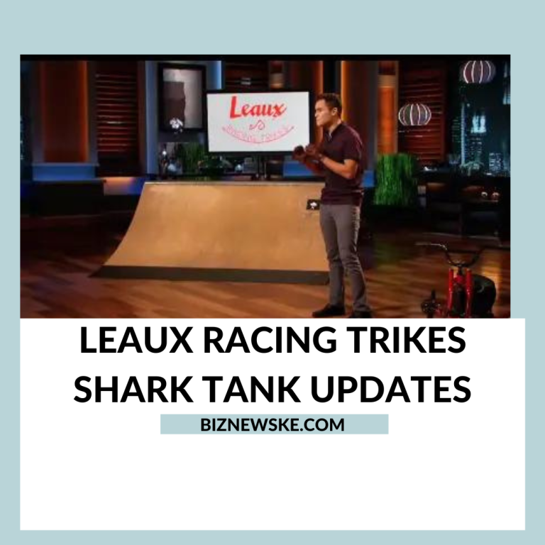 Leaux Racing Trikes Shark Tank Updates