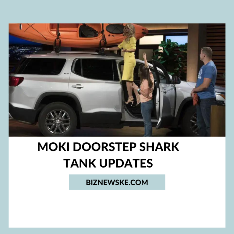 Moki Doorstep Shark Tank Updates