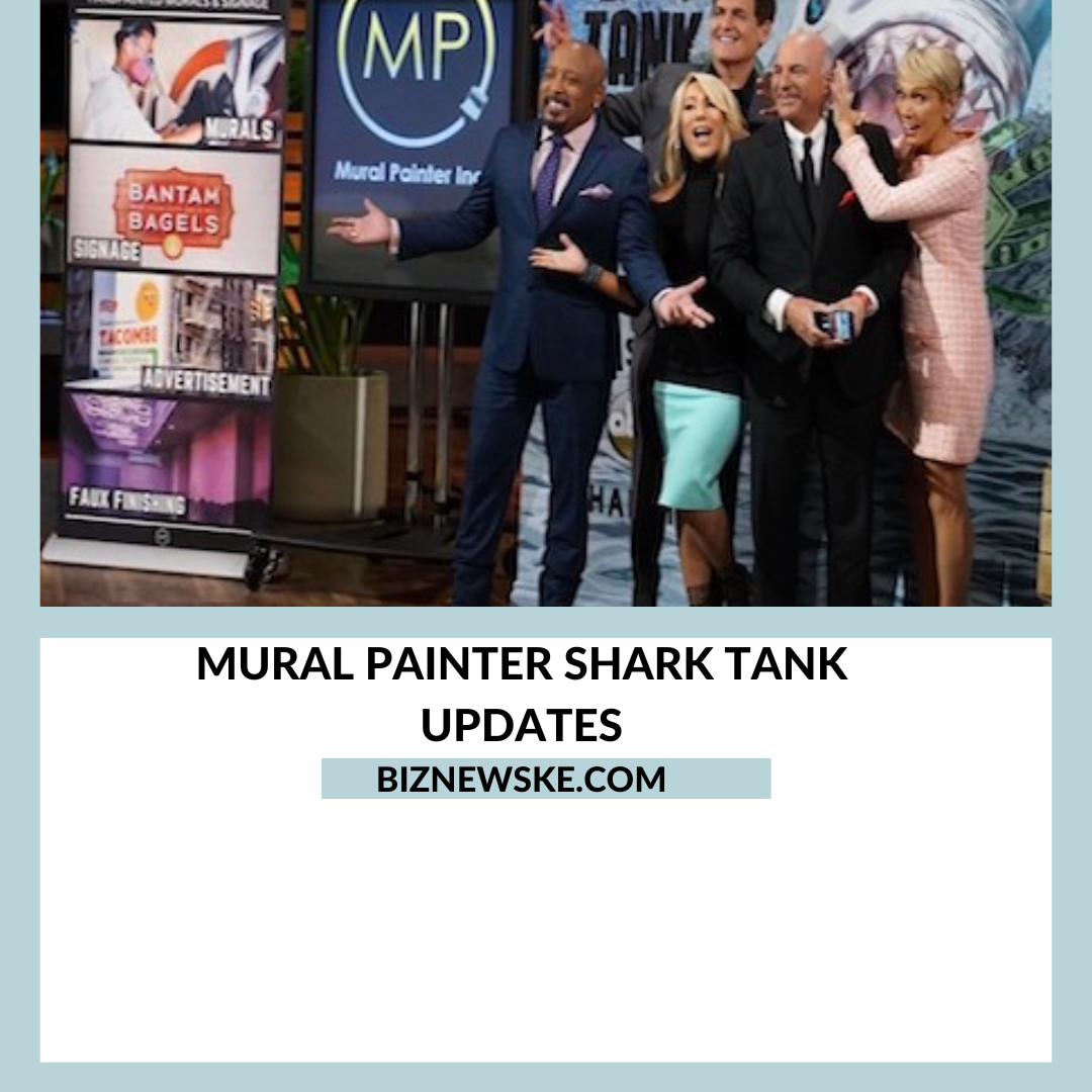 Mural Painter Shark Tank Net Worth 2023 Mural Painter Shark Tank   Mural Painter Shark Tank Updates 2 