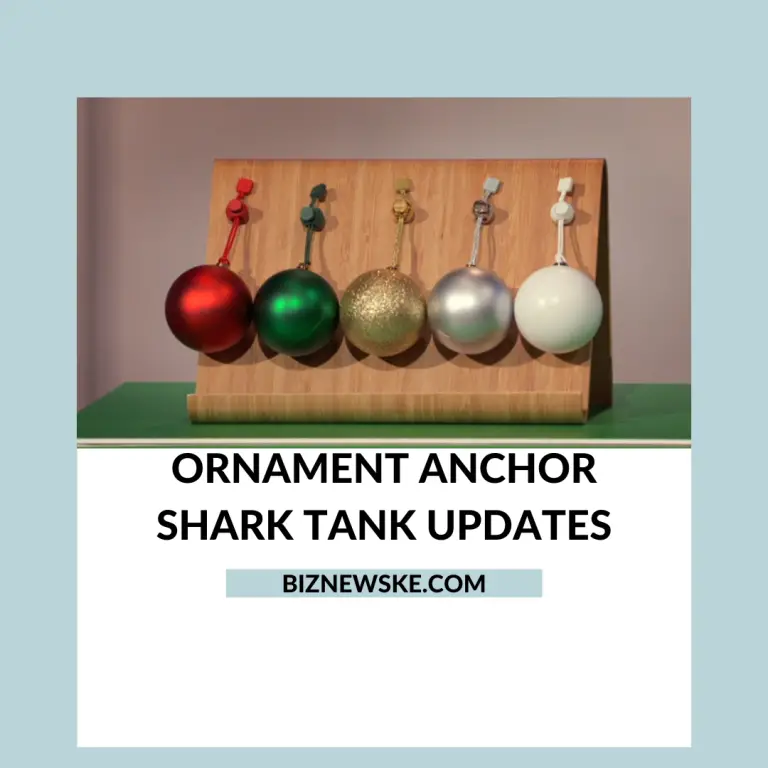 Ornament Anchor Shark Tank Updates