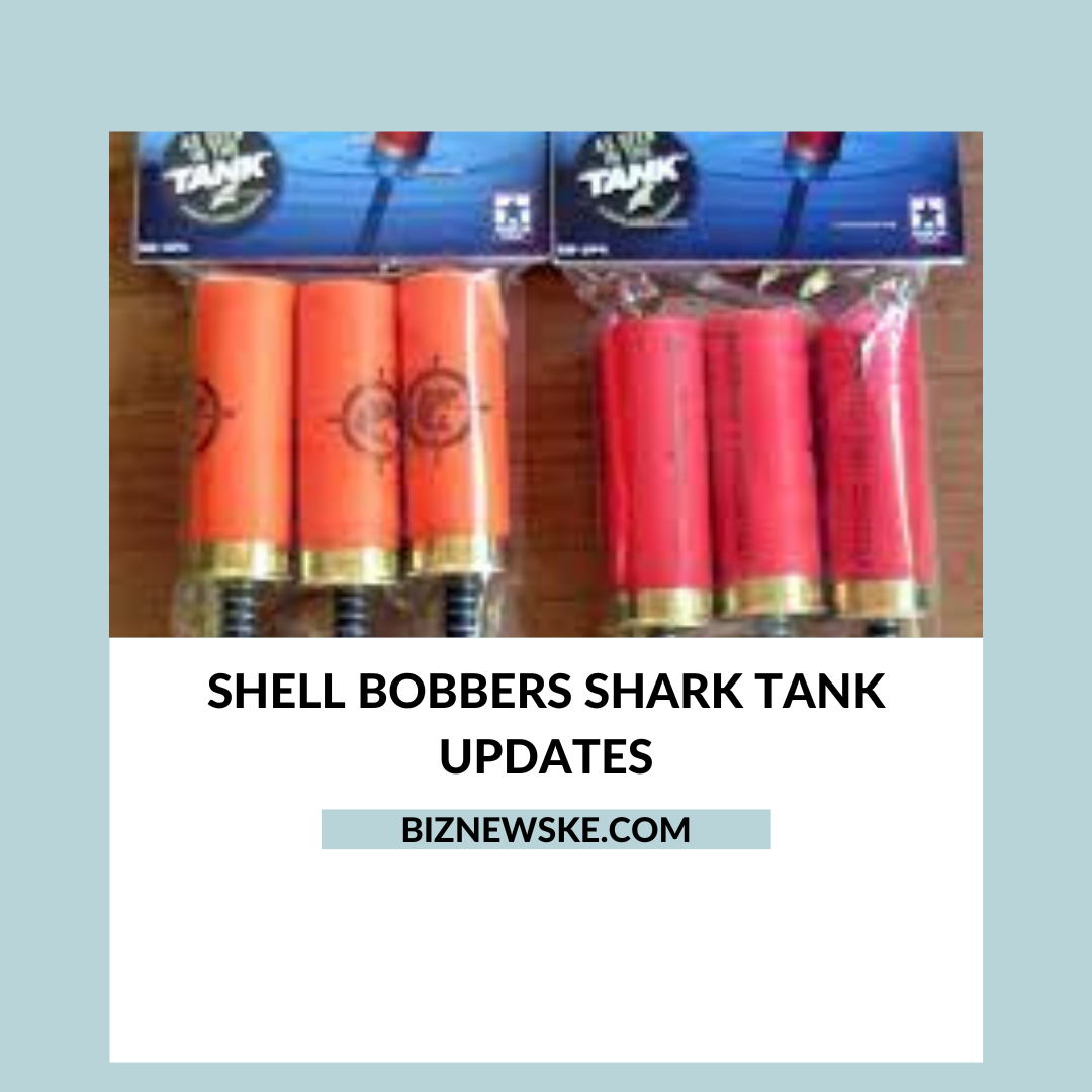 Shell Bobbers Shark Tank Net Worth 2023 Shell Bobbers after the Shark