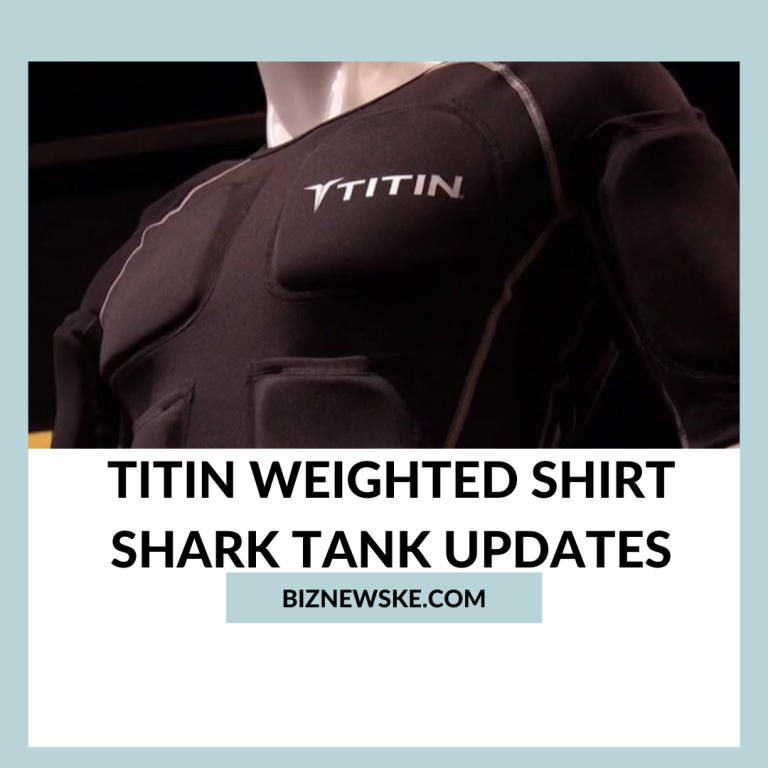 TITIN Weighted Shirt Shark Tank Updates