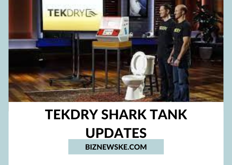 TekDry Shark Tank Net Worth 2023 2024