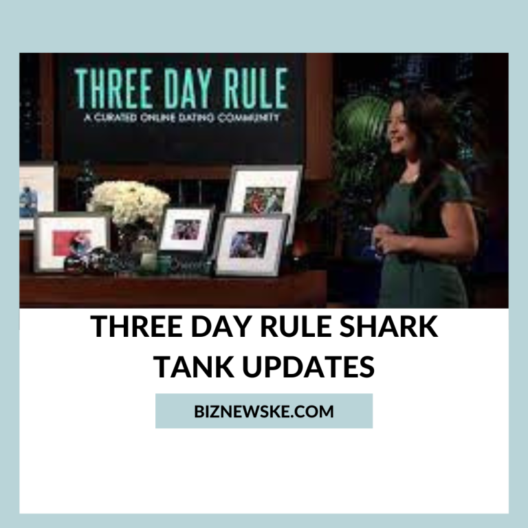 Three Day Rule Shark Tank Updates