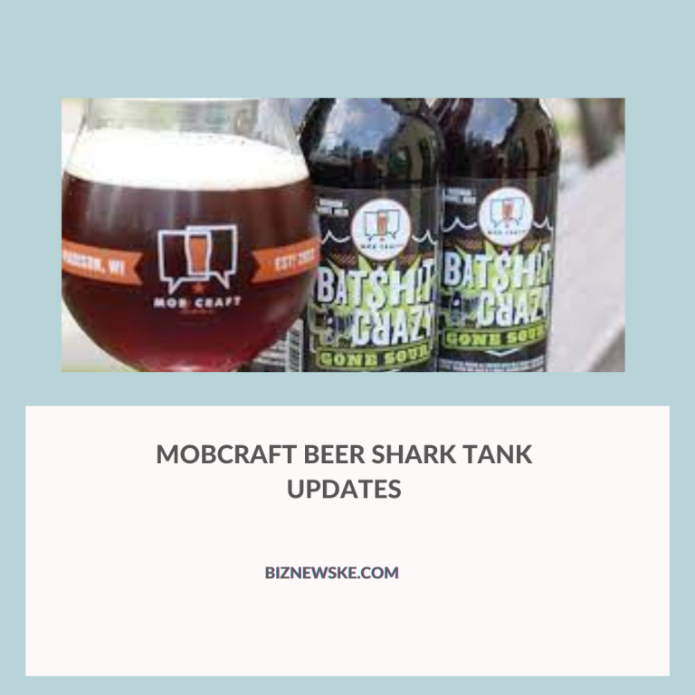 MobCraft Beer Shark Tank Updates