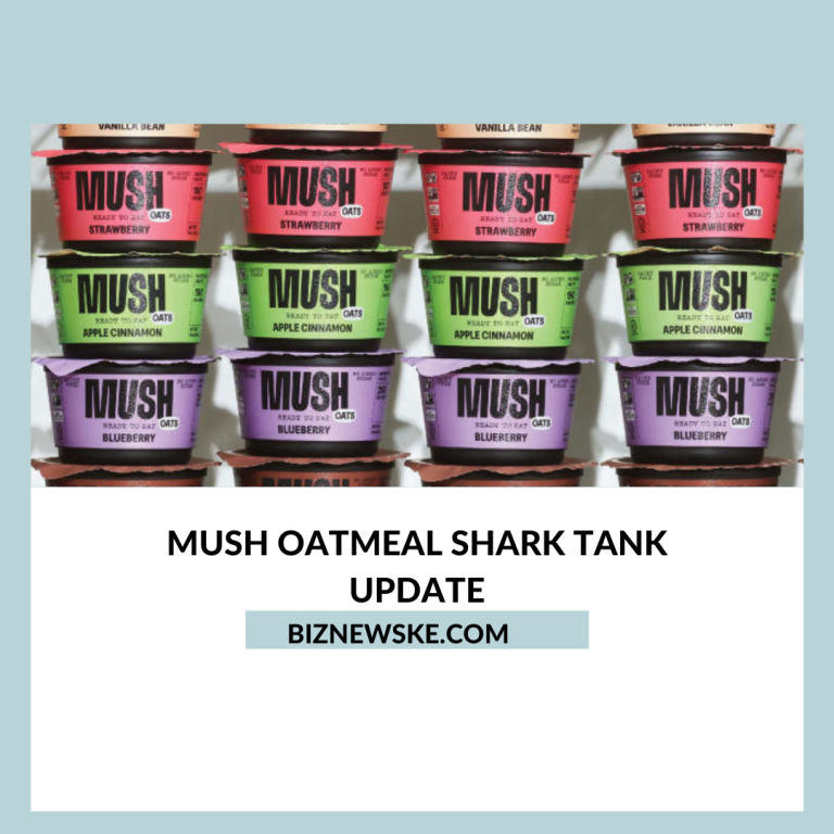 Mush Oatmeal Shark Tank Update