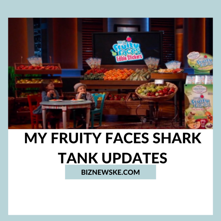 My Fruity Faces Shark Tank Updates