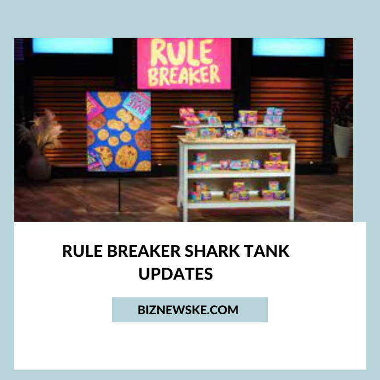 Rule Breaker Shark Tank Updates