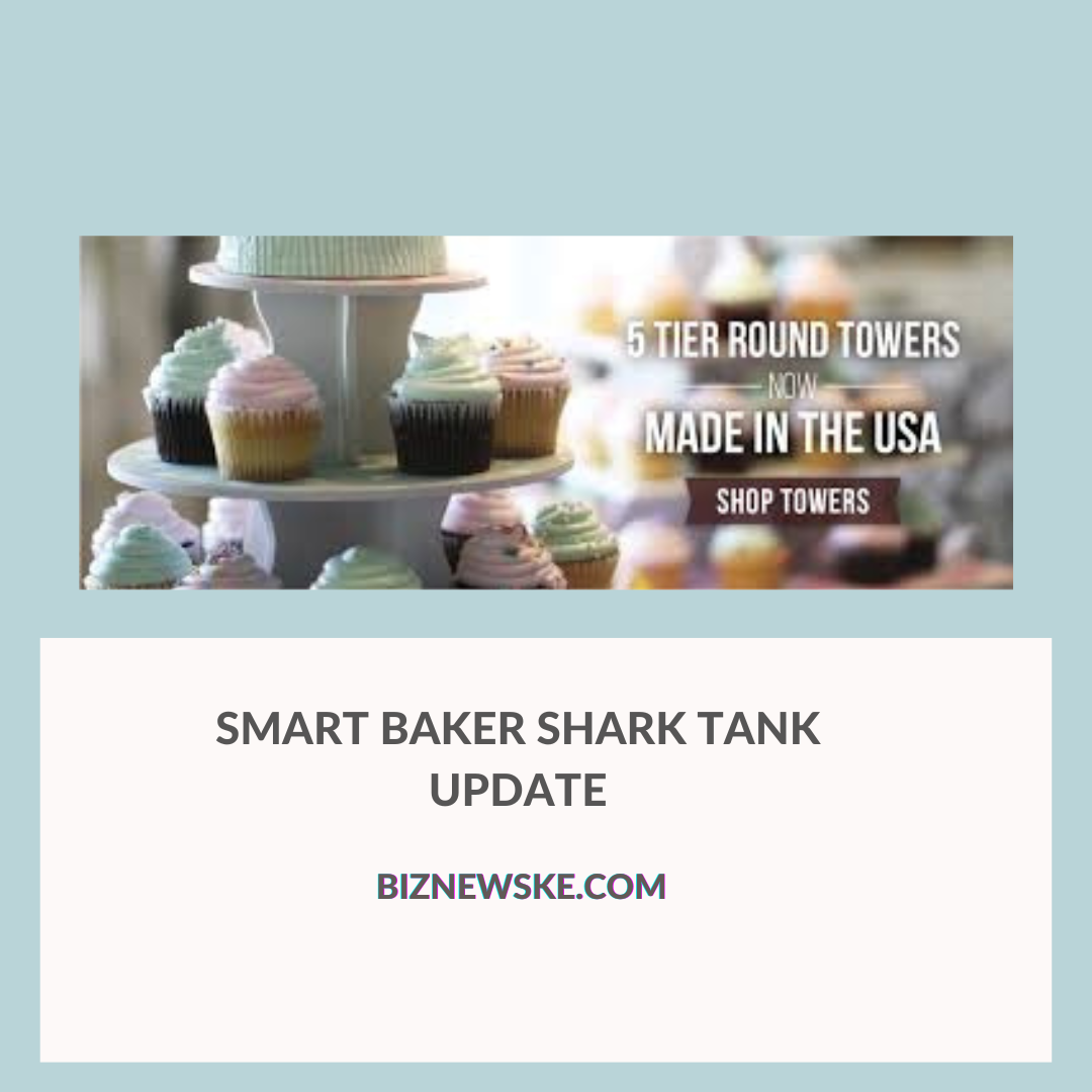 Smart Baker Shark Tank Net Worth 2023