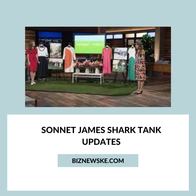 Sonnet James Shark Tank Updates