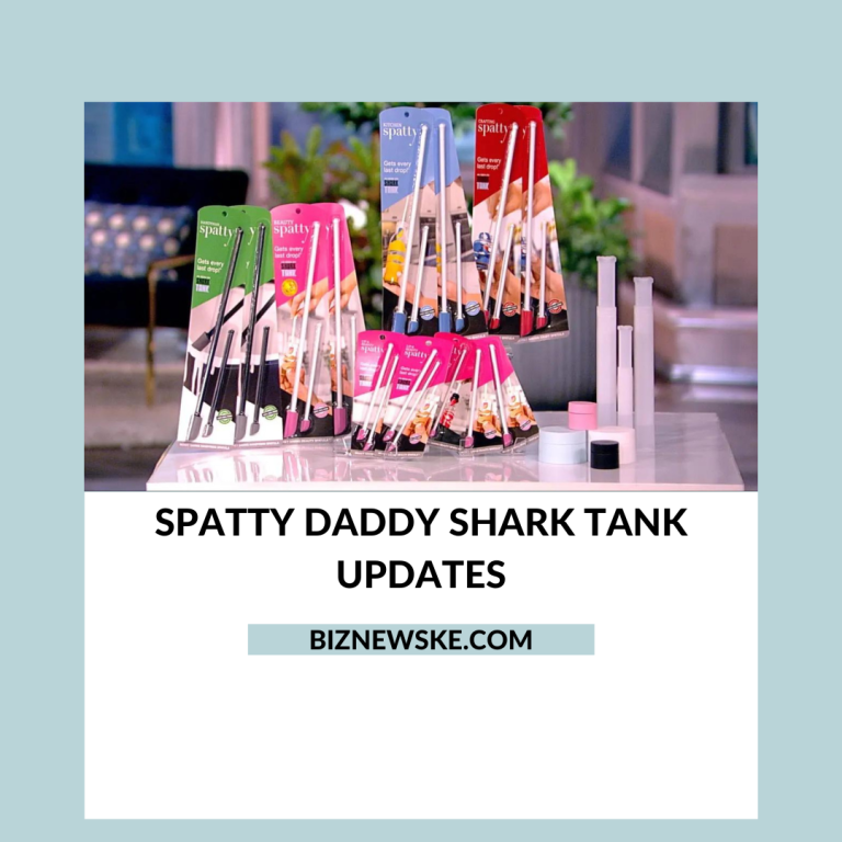 Spatty Daddy Shark Tank Updates