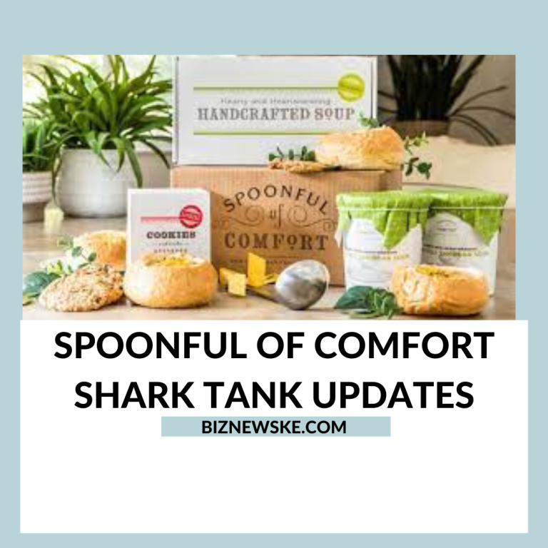 Spoonful of Comfort Shark Tank Updates