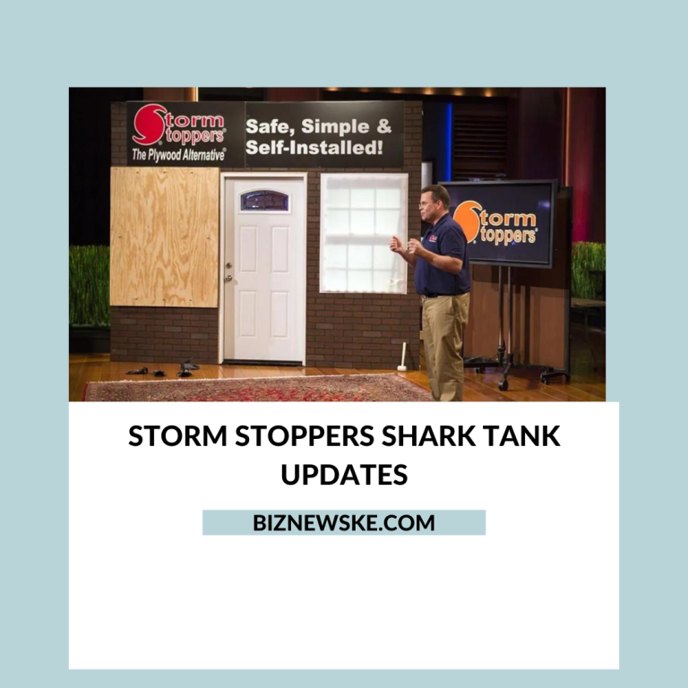 Storm Stoppers Shark Tank Updates