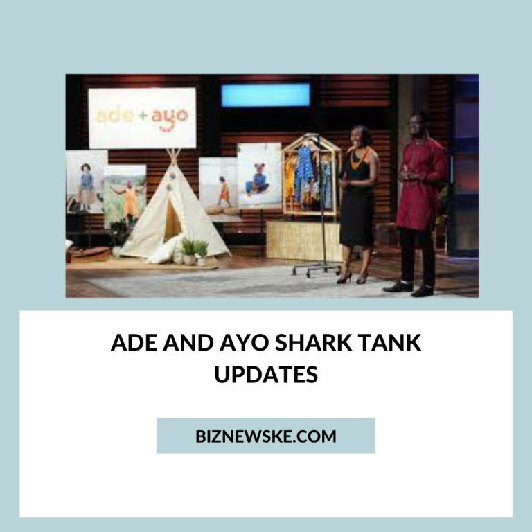 Ade And Ayo Shark Tank Updates