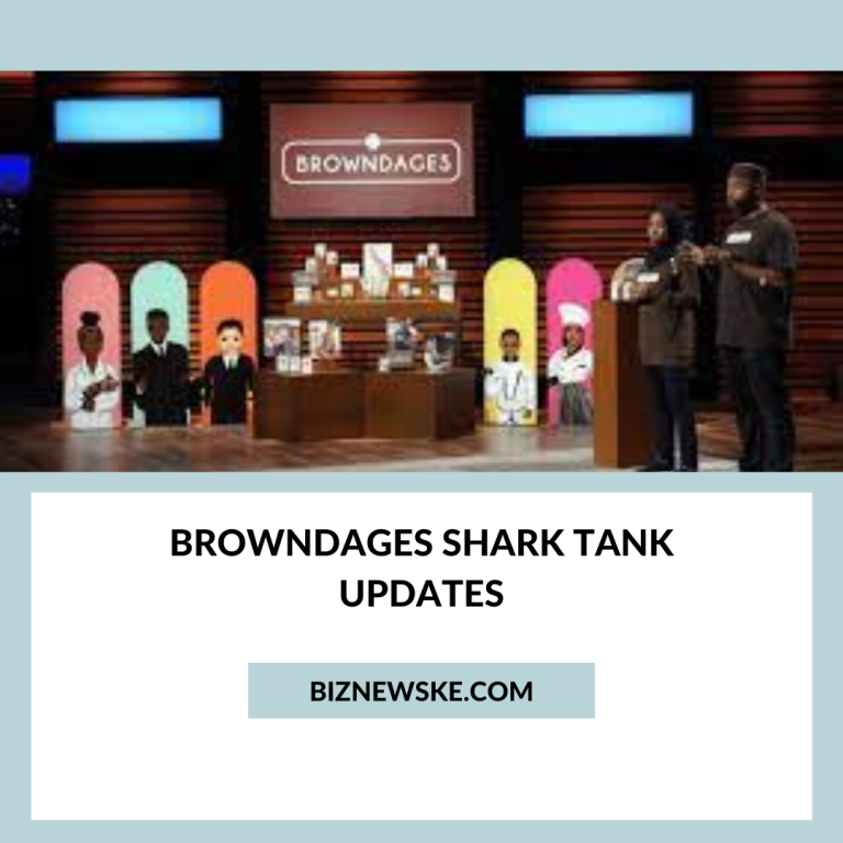 Browndages Shark Tank Updates