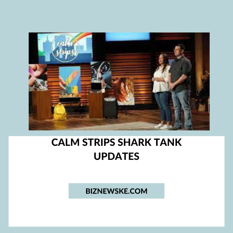 Calm Strips Shark Tank Updates