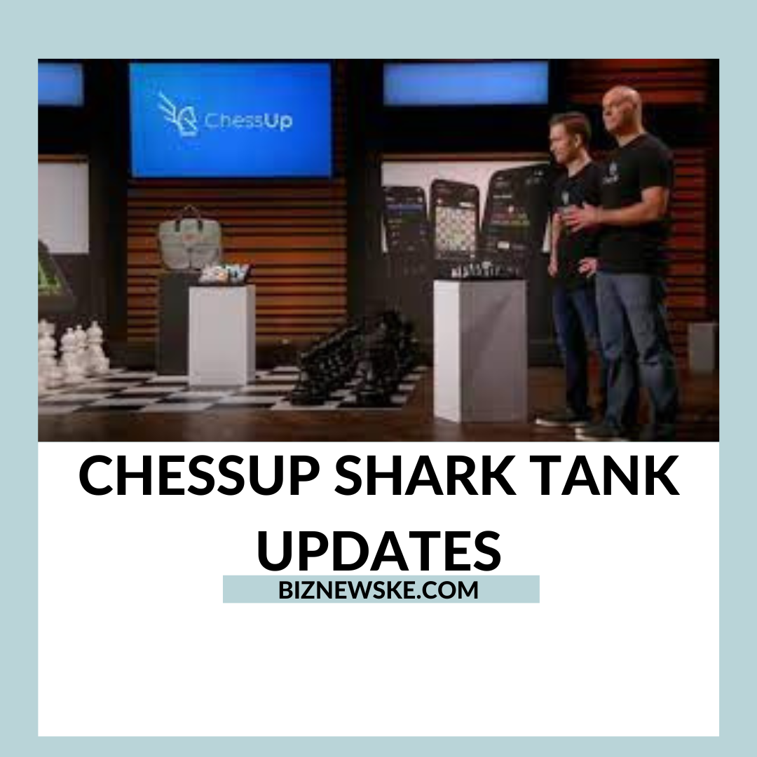 Shark Tank ChessUp Update 2023