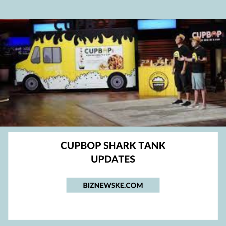 Cupbop Shark Tank Updates