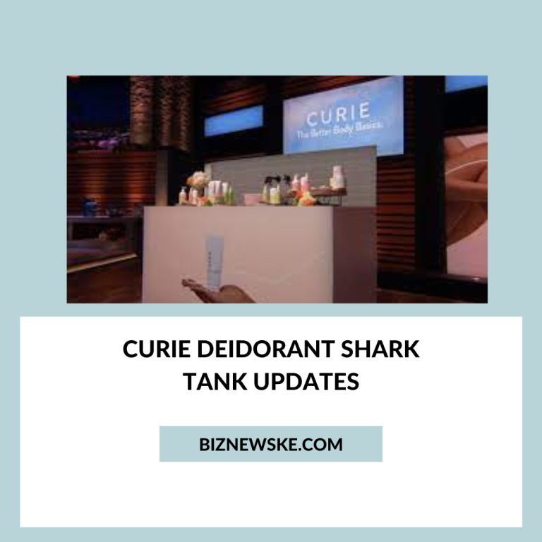 Curie Deidorant Shark Tank Updates