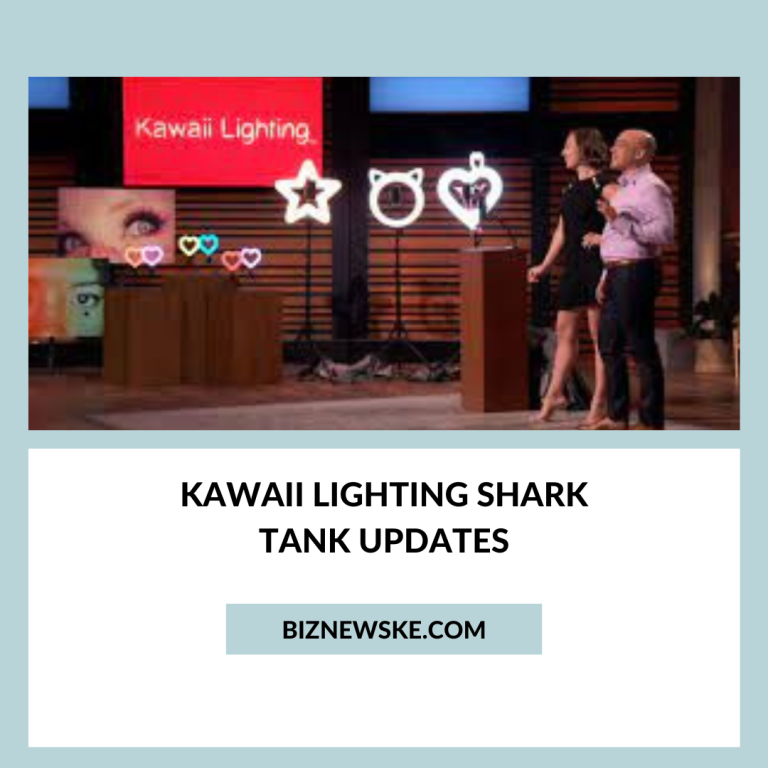 Kawaii Lighting Shark Tank Updates