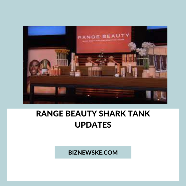 Range Beauty Shark Tank Updates