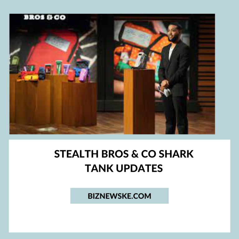 Stealth Bros & Co Shark Tank Updates