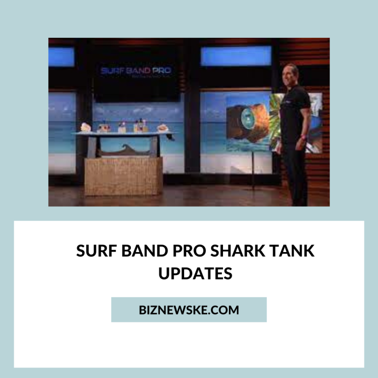 Surf Band Pro Shark Tank Updates