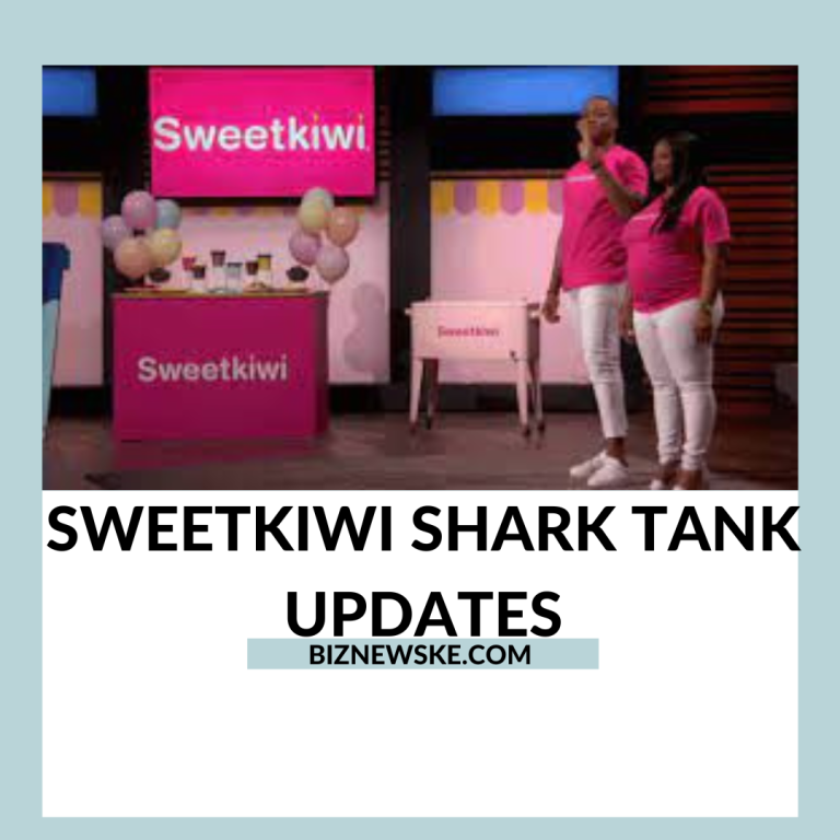 Sweetkiwi Shark Tank Updates