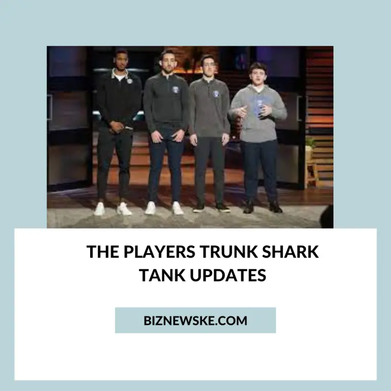 The Players Trunk Shark Tank Updates