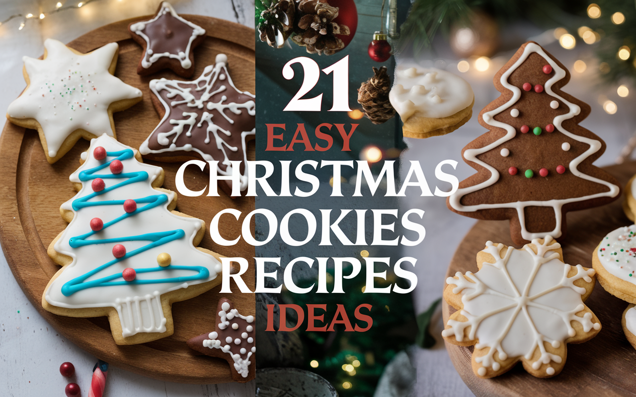 21 Easy Christmas Cookies Recipes Ideas