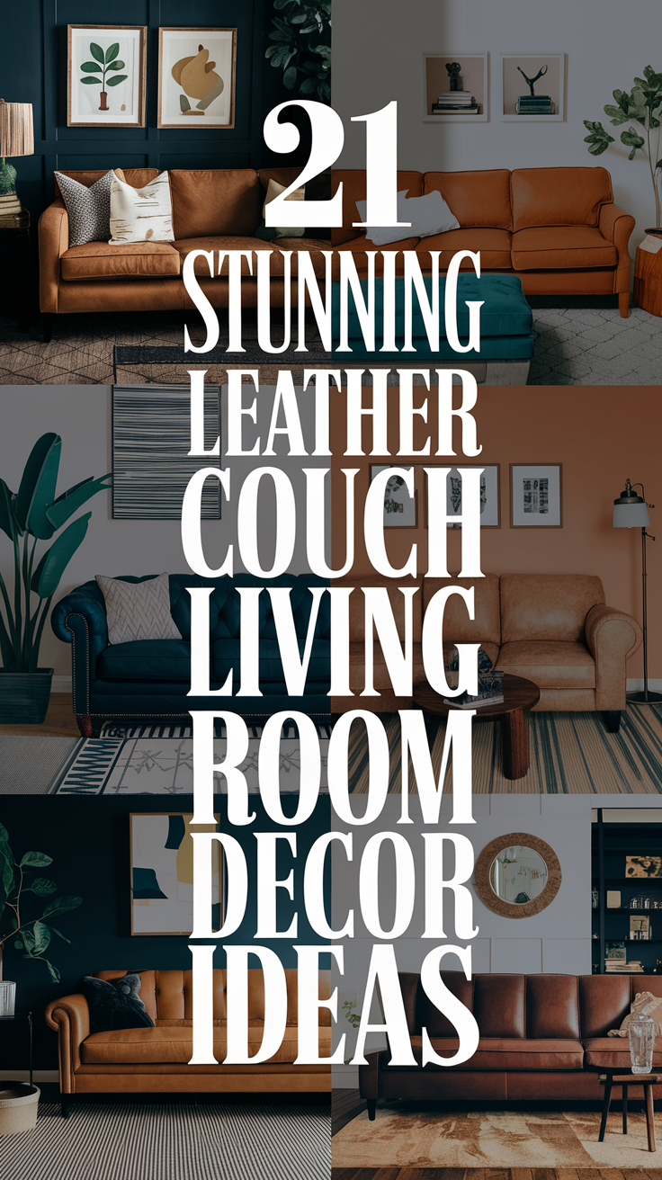 21 Stunning Leather Couch Living Room Decor Ideas That Will Transform ...